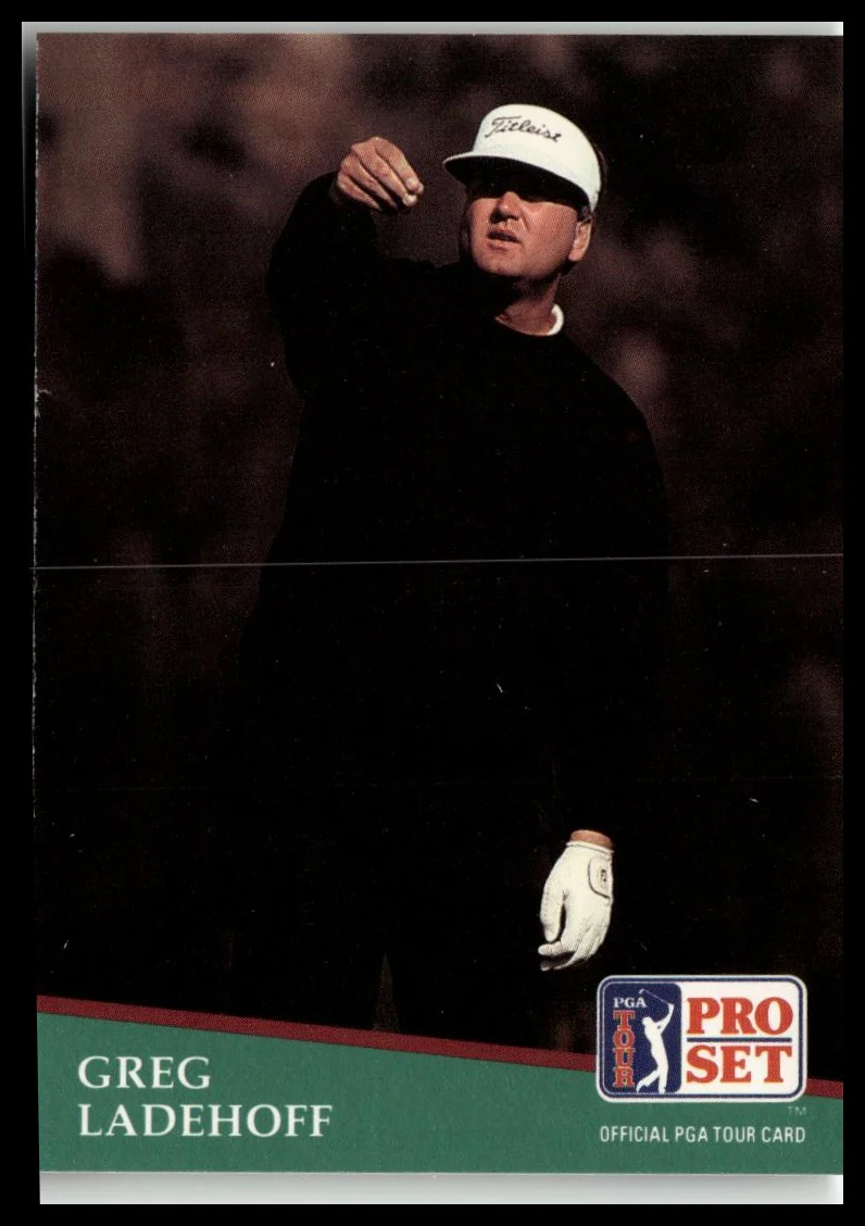 Golf Singles 1991 Pro Set PGA Tour [165 Greg Ladehoff